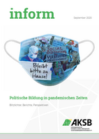 AKSB-inform 2020: Politische Bildung in pandemischen Zeiten. Blitzlichter, Berichte, Perspektiven