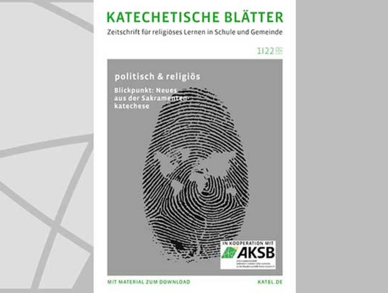 Cover: Katechetische Blätter zum Thema "politisch & religiös"