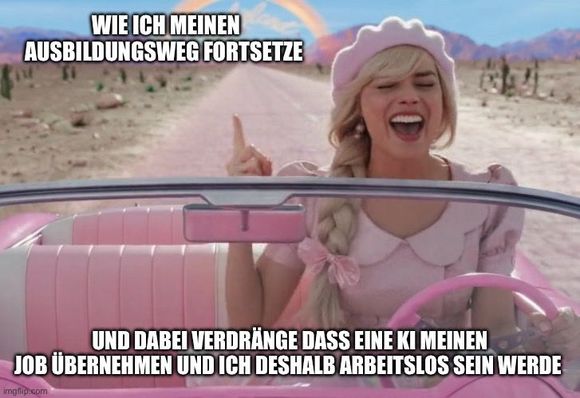 Meme Barby: Wie ich meinen Ausbildungsweg fortsetze